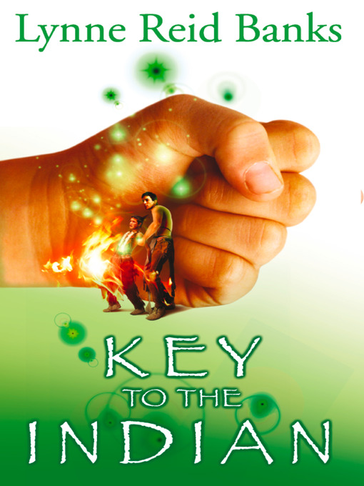 Title details for The Key to the Indian by Lynne Reid Banks - Available